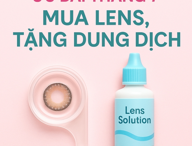 Ưu đãi tháng 7: Mua kính áp tròng tặng dung dịch ngâm – Chỉ có tại Mắt Ngọc Lens!